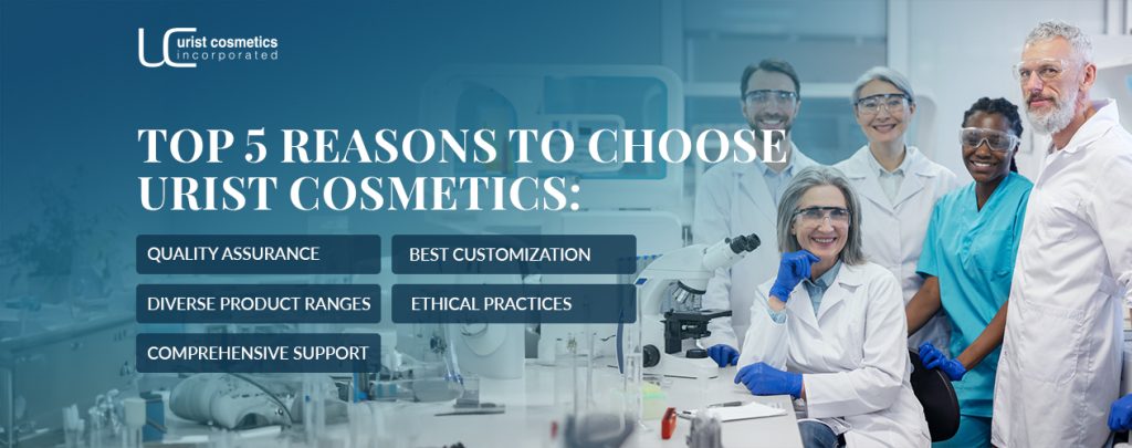 Choose Urist Cosmetics for your private label manufacturing